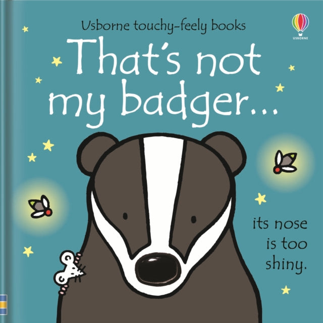 That's not my badger…