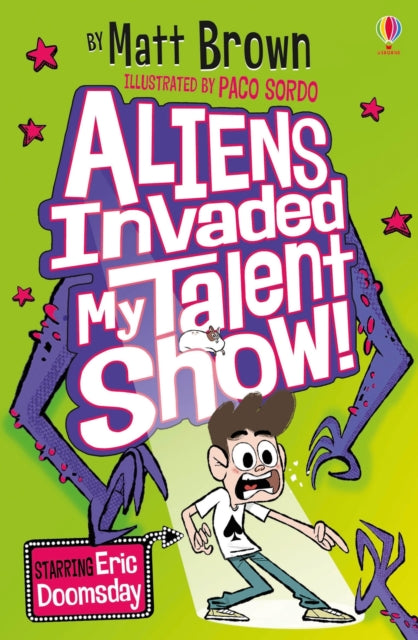 Aliens Invaded My Talent Show!