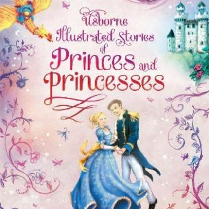 Illustrated Stories of Princes & Princesses