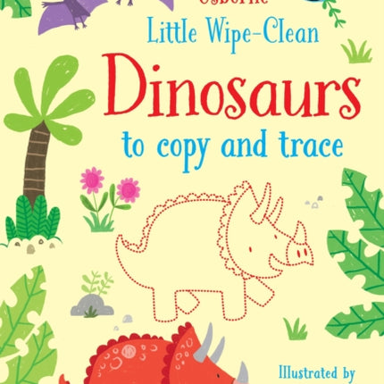 Little WipeClean Dinosaurs to Copy and Trace