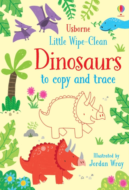 Little WipeClean Dinosaurs to Copy and Trace
