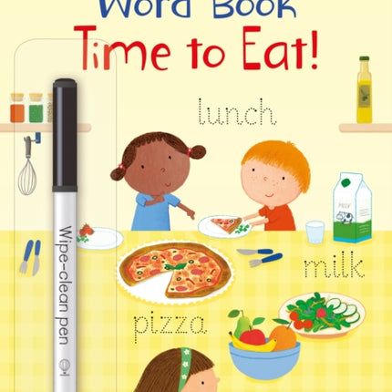 Little Wipe-Clean Word Book Time to Eat!