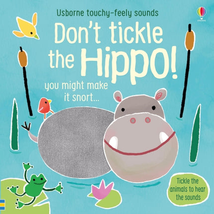 Don't Tickle the Hippo!