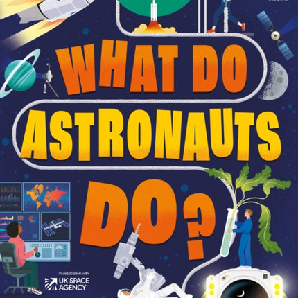 What Do Astronauts Do