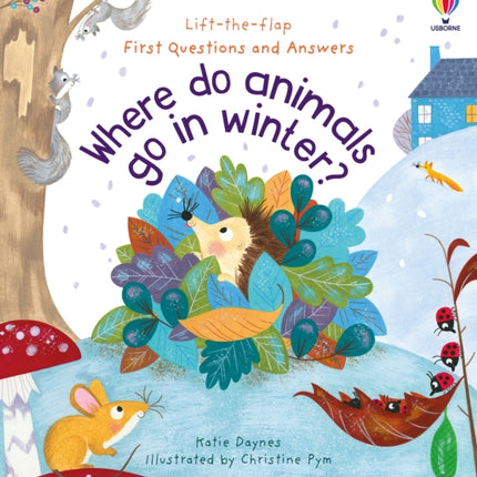 First Questions and Answers: Where Do Animals Go In Winter?