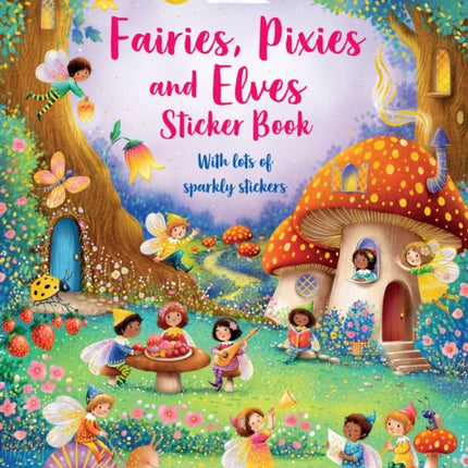 Fairies, Pixies and Elves Sticker Book