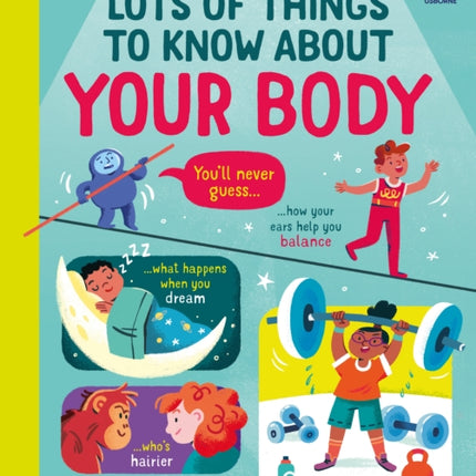 Lots of Things to Know About Your Body