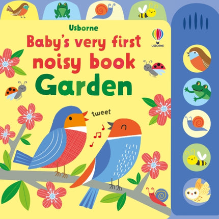 Baby's Very First Noisy Book Garden