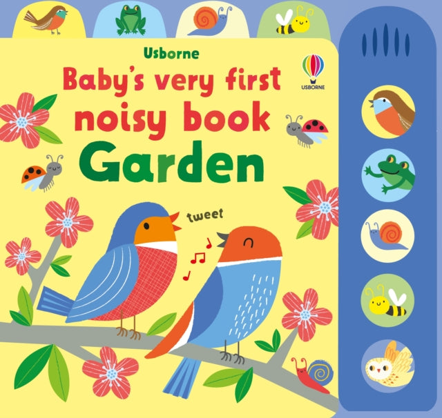 Baby's Very First Noisy Book Garden