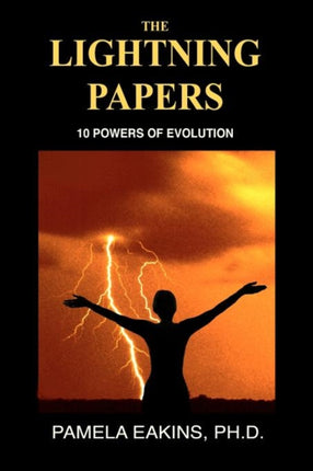 The Lightning Papers 10 Powers of Evolution