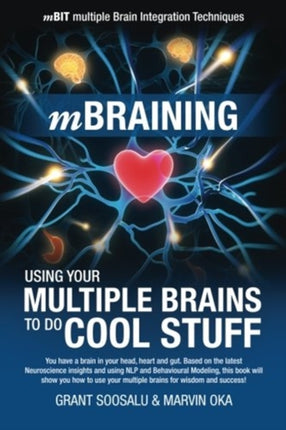 mBraining Using your multiple brains to do cool stuff