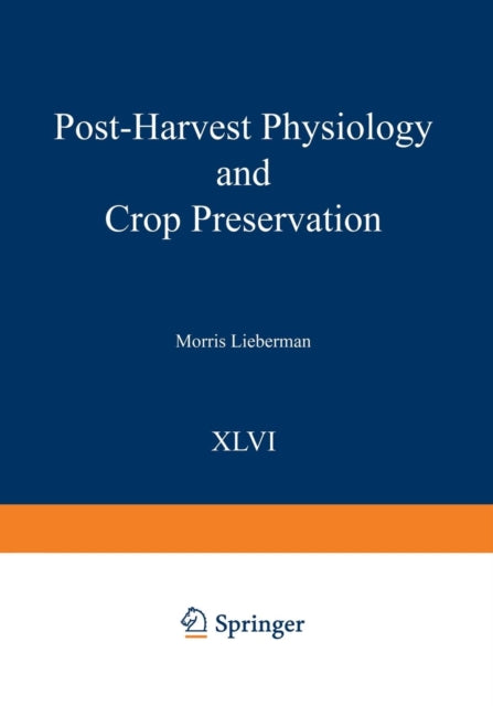 PostHarvest Physiology and Crop Preservation Nato Science Series A 46