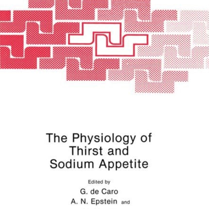 The Physiology of Thirst and Sodium Appetite 105 Nato Science Series A