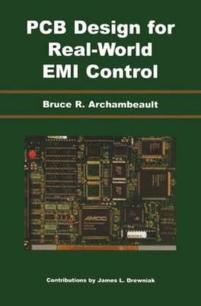 PCB Design for RealWorld EMI Control