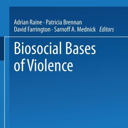 Biosocial Bases of Violence 292 Nato Science Series A