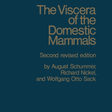 The Viscera of the Domestic Mammals