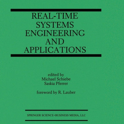 RealTime Systems Engineering and Applications Engineering And Applications 167 The Springer International Series in Engineering and Computer Science