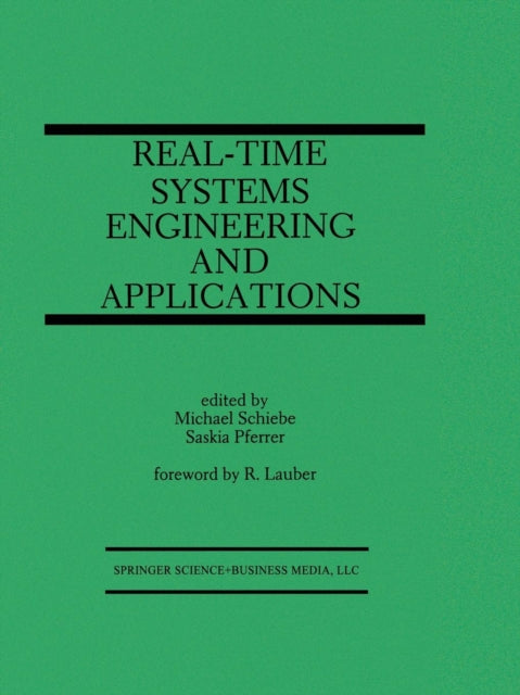 RealTime Systems Engineering and Applications Engineering And Applications 167 The Springer International Series in Engineering and Computer Science