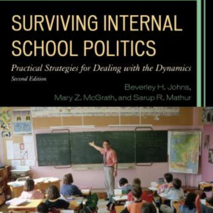 Surviving Internal School Politics