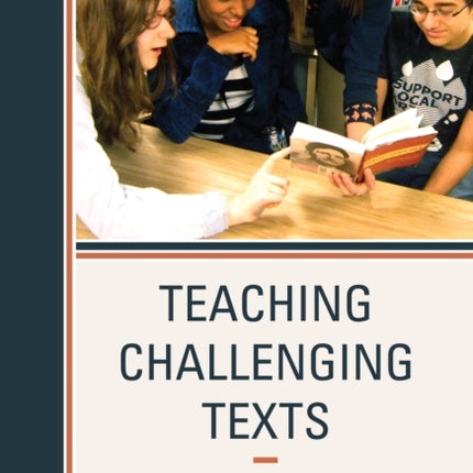 Teaching Challenging Texts