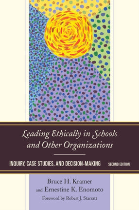 Leading Ethically in Schools and Other