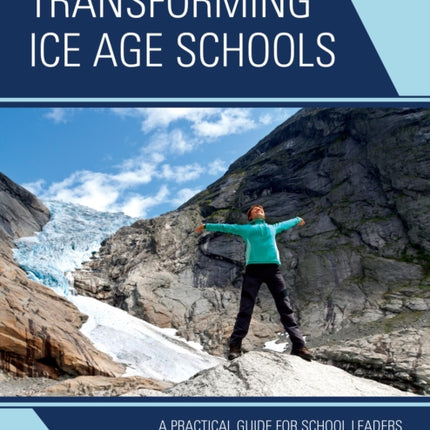 Transforming Ice Age Schools