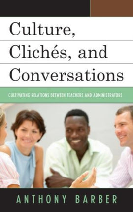Culture Cliches and Conversations