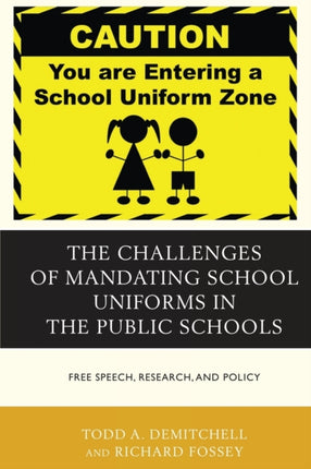 The Challenges of Mandating School Uniforms in