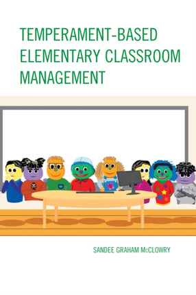 TemperamentBased Elementary Classroom Management