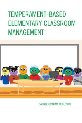 TemperamentBased Elementary Classroom Management