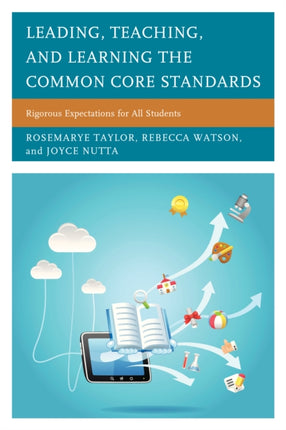 Leading Teaching and Learning the Common Core