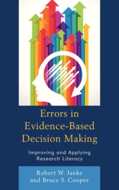 Errors in EvidenceBased Decision Making