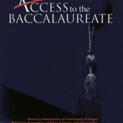 Improving Access to the Baccalaureate