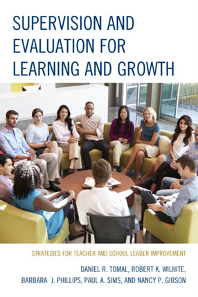 Supervision and Evaluation for Learning and