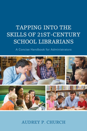 Tapping into the Skills of 21stCentury School
