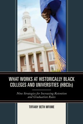 What Works at Historically Black Colleges and