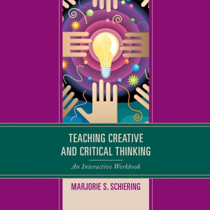 Teaching Creative and Critical Thinking
