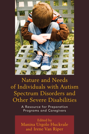 Nature and Needs of Individuals with Autism