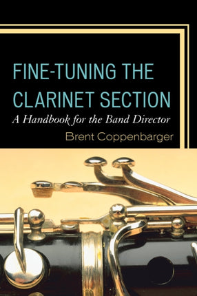 FineTuning the Clarinet Section