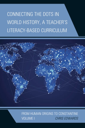 Connecting the Dots in World History A Teachers