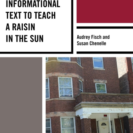 Using Informational Text to Teach A Raisin in the