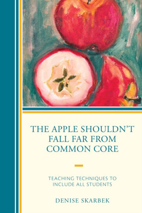 The Apple Shouldnt Fall Far from Common Core