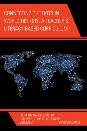 Connecting the Dots in World History A Teachers