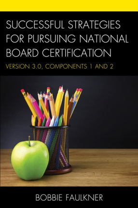 Successful Strategies for Pursuing National Board
