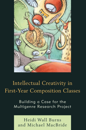Intellectual Creativity in FirstYear Composition