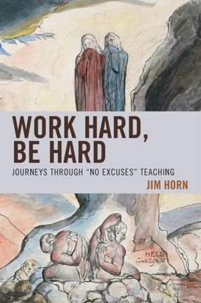 Work Hard Be Hard