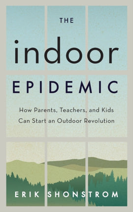 The Indoor Epidemic