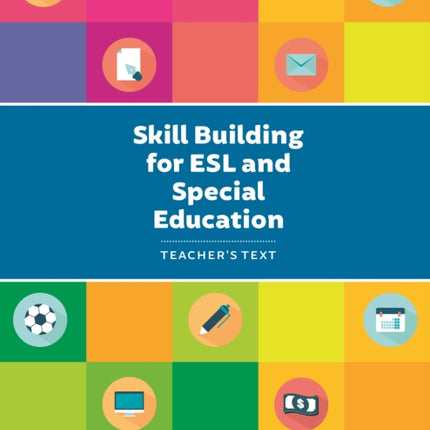 Skill Building for ESL and Special Education