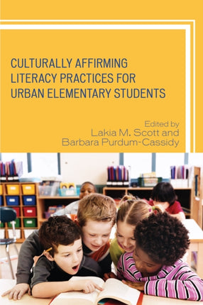 Culturally Affirming Literacy Practices for Urban