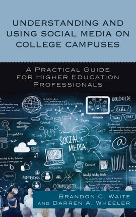 Understanding and Using Social Media on College